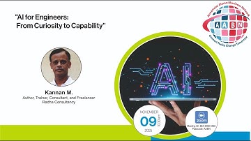 233 - Al for Engineers - From Curiosity to Capability - P1 - Kannan M