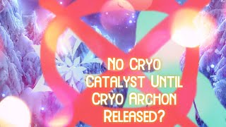 Why There Aren't Any Cryo Catalysts Yet | Genshin Impact Theory