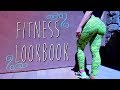 Fitness Lookbook 2017 | Workout Outfit Ideas for the GYM