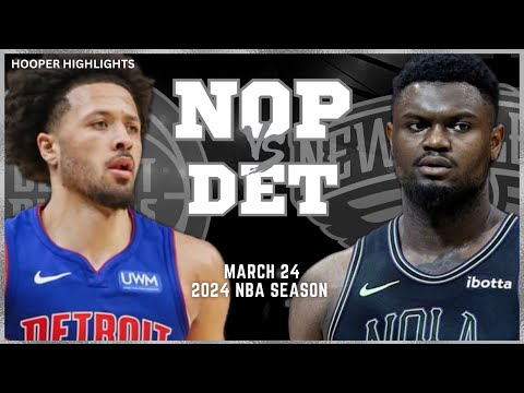 New Orleans Pelicans vs Detroit Pistons Full Game Highlights | Mar 24 | 2024 NBA Season