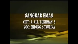 ENDANG S. TAURINA - Sangkar Emas [KARAOKE]