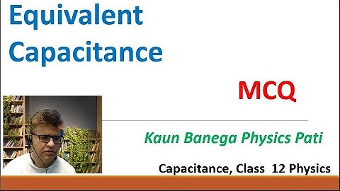 с A 58 (a) If C = 50 uF in Fig. 25-52, what is the equivalent capacitance between points A and B?