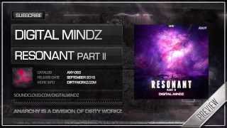 Digital Mindz - Resonant Part II (Official HQ Preview)