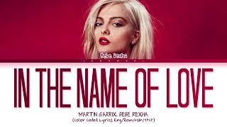 Martin Garrix & Bebe Rexha - 'In The Name Of Love' (Color Coded Lyrics)