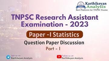TNPSC Research Assistant Question Paper Discussion ( Statistics) Part-1