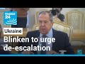 Blinken to urge de-escalation in meeting with Russia's Lavrov • FRANCE 24 English