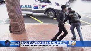 Good Samaritan Trips Up Armed Suspect