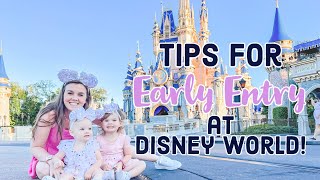 Disney World Early Entry Tips With Toddlers | Disney World Early Entry Strategy