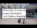 Queen Charlotte's and Chelsea Hospital - What to expect when visiting during the Covid-19 pandemic