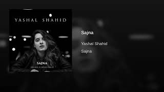 Sajna yashal shahid amazing new song 2019