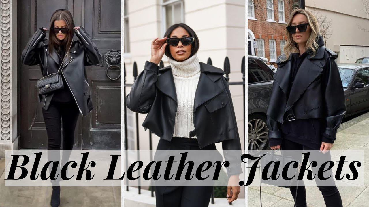 How to style a black leather jacket Fall & Winter Outfits For Women 