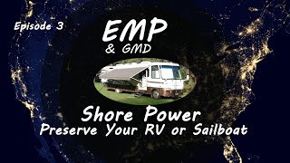 EMP and GMD Episode 3 - Shore Power