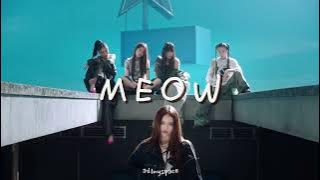 Download lagu 🐾MEOVV - MEOW || Hidden Vocal Instrumental