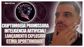 AI BANSHEE - ESSA MOEDA PODE EXPLODIR NO LANÇAMENTO | INTELIGENCIA ARTIFICIAL COMPLETA !!!