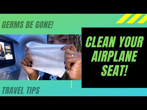 Comment nettoyer votre siège AVIONS | MICROBES Désinfecter trouvé sur des plans | Conseils & Hacks Voyage