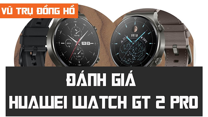 Đánh giá huawei watch 2 pro