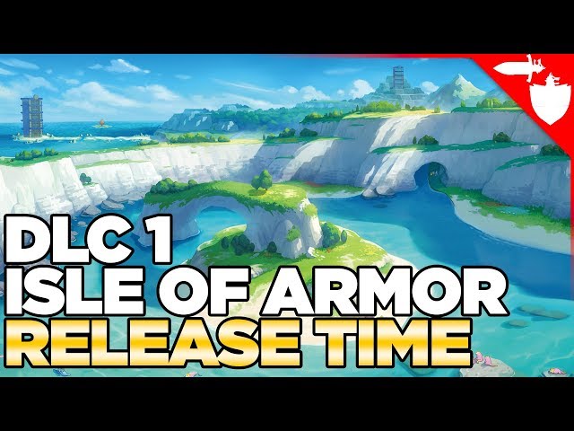 Pokemon Isle of Armor DLC release date, launch time, pre-load NEWS