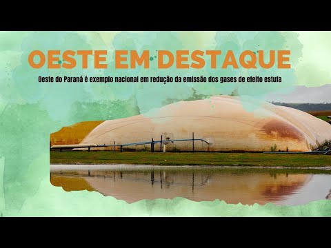 Oeste do Paraná é exemplo nacional em redução da emissão dos gases de efeito estufa