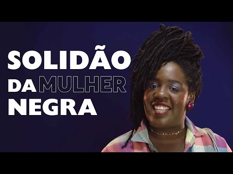 Vídeo: 7 Razões Para A Solidão Das Mulheres Através Dos Olhos Dos Homens