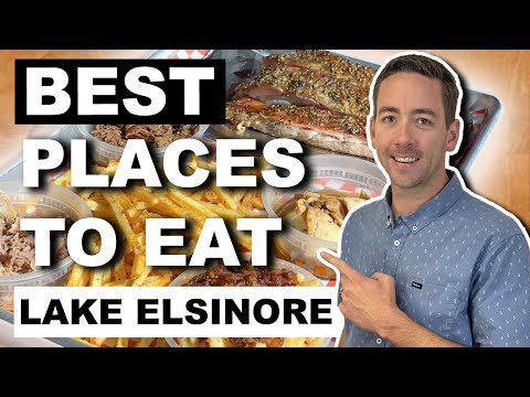 Lake Elsinore Food Guide | Our TOP 5 Picks