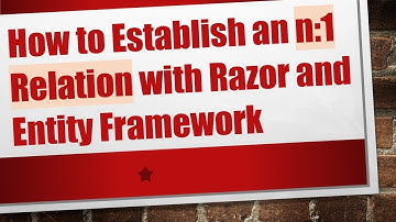 How to Establish an n:1 Relation with Razor and Entity Framework