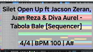 Silet Open Up Ft Jacson Zeran Juan Reza Diva Aurel Tabola Bale sequencer