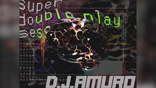 [IIDX Sparkle Shower: EXTRA CHALLENGE] super double play sessions / D.J.Amuro