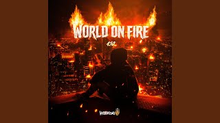 World on Fire - 450 & Weekday