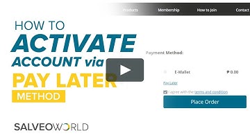 SALVEOWORLD: Activation of Account Via Pay Later