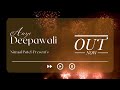 Aayi Deepawali | Album Song | by Nirmal Patel is Out Now! #diwali #dipawali #songs #album