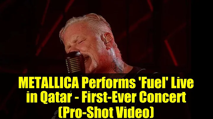 METALLICA Performs 'Fuel' Live in Qatar - First-Ever Concert (Pro-Shot Video)