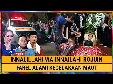 Innalillahi Wa Innailahi Rojiun, Farel Alami Kecelakaan Maut