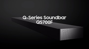 Introducing Q-Series Soundbar QS700F: Full Video | Samsung