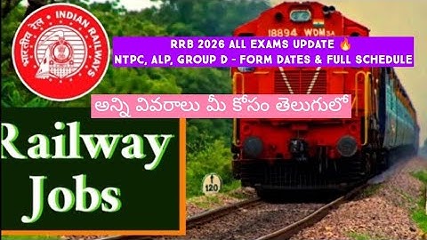 RRB 2026 All Exams Update 🔥 NTPC, ALP, Group D – Form Dates & Full Schedule