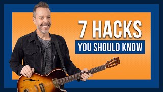 7 Guitar Hacks All Guitarists Should Know