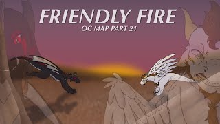 Friendly Fire - MAP Part 21