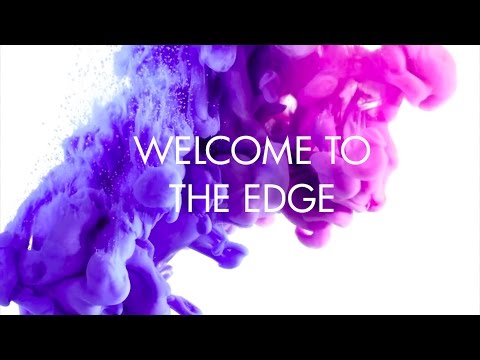 Welcome To The Edge