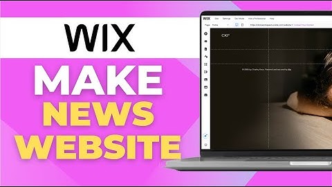 How To Make A News Website On Wix