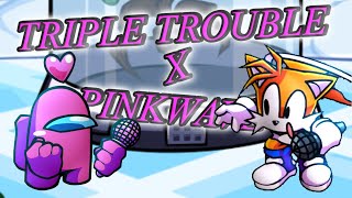 Pinkwave X Triple Trouble [FNF Mashup]