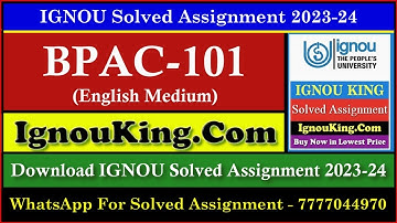 BPAC 101 (English Medium) IGNOU Solved Assignment 2023-24 (Exam Session : June 2024, Dec 2024)