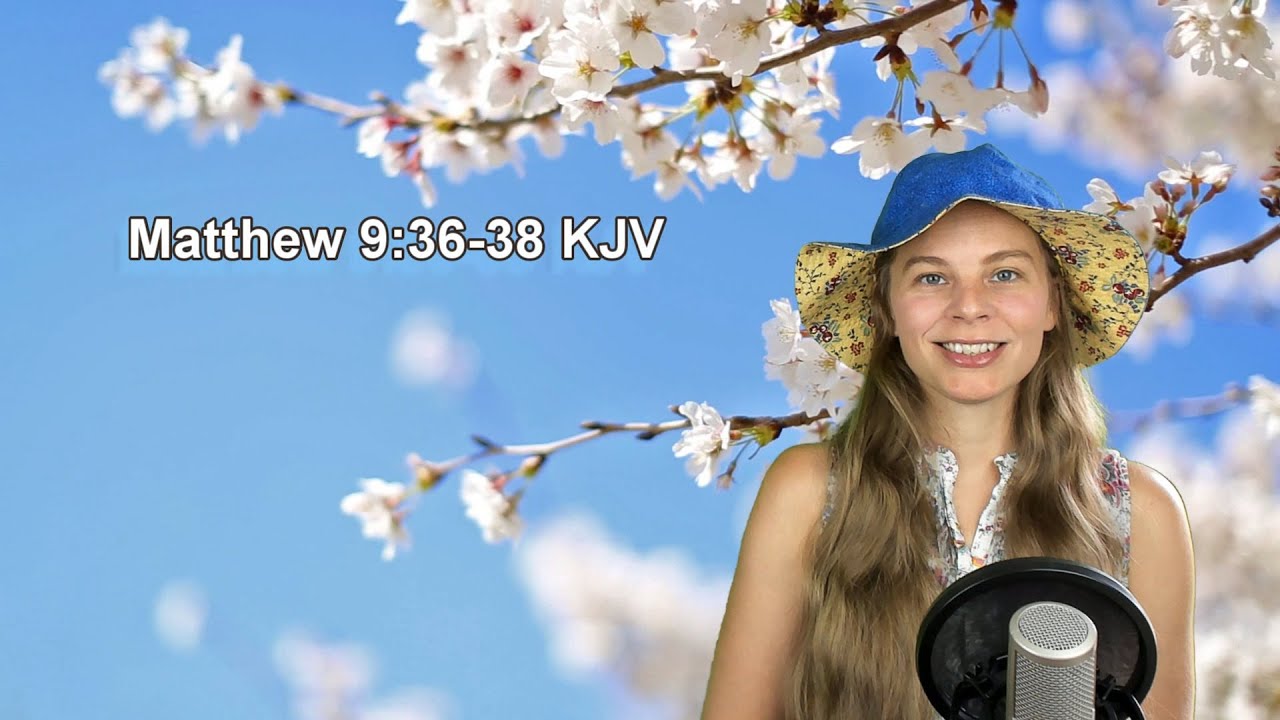 matthew-9-36-38-kjv-words-of-jesus-scripture-songs-youtube
