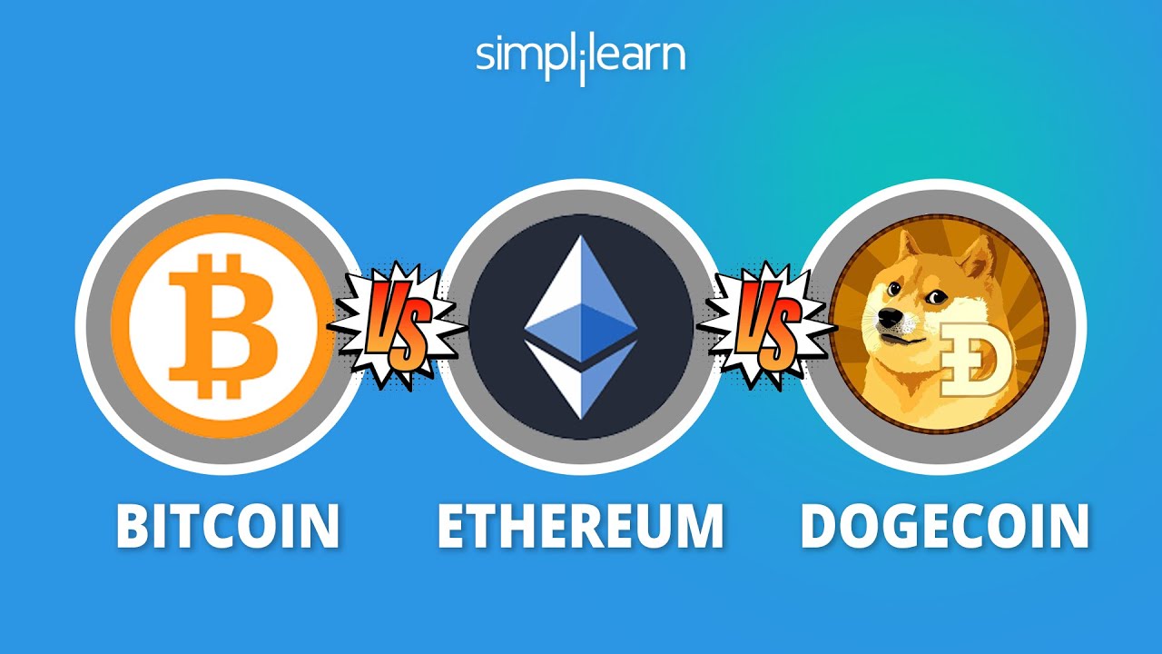 Bitcoin vs Ethereum vs Dogecoin: What's The Difference? | Cryptocurrency Explained
