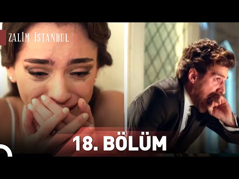 Zalim İstanbul | 18.Bölüm