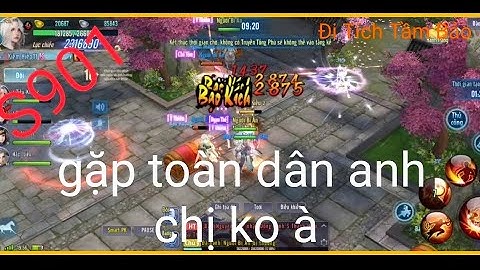 VLTK Mobile - minh giáo đi di tích tầm bảo - cũng ok #ditichtambao# #minhgiao# #vltkm# #muptv#