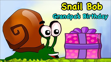 SNAIL BOB is BACK!! Grandpa’s Birthday (Chapter 2)