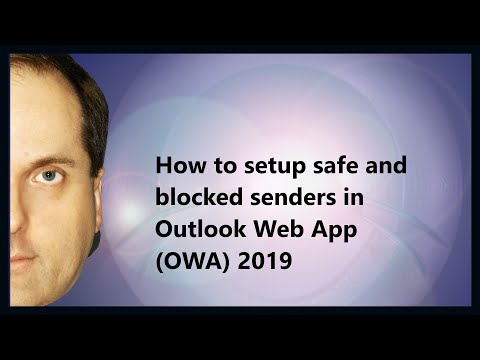 How to setup safe and blocked senders in Outlook Web App (OWA) 2019