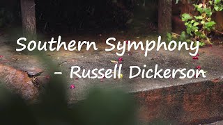 Russell Dickerson – Southern Symphony Lyrics