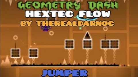 Geometry Dash - Hextec Flow - TheRealDarnoc (VERY EASY DEMON) [1.9]