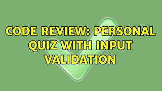 Code Review: Personal quiz with input validation Net Worth
