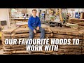 Our Favourite Woods to Work With